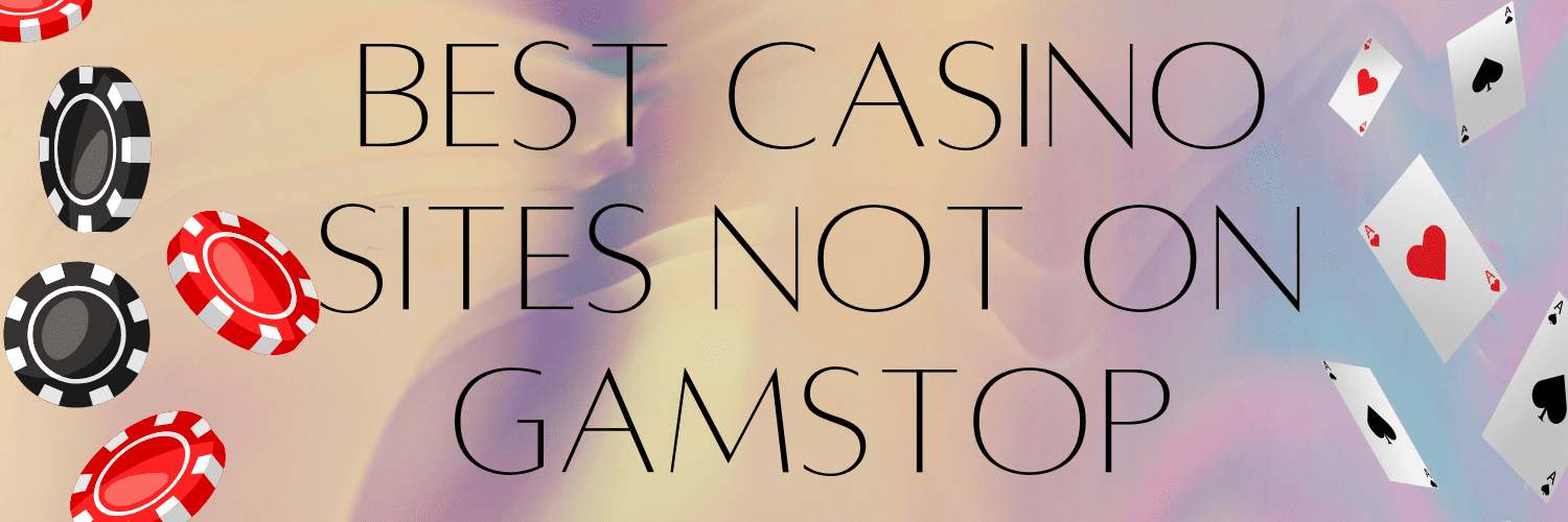 Discovering Non-Gamstop Casinos A Gateway to Unrestricted Gaming Experience